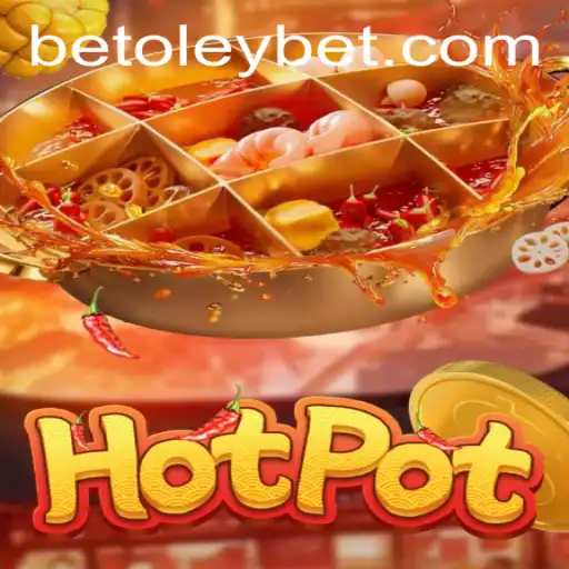 Exploring the Excitement of Hotpot in the World of OleyBet